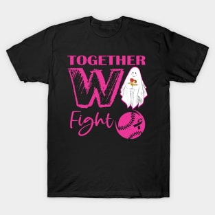 Together We Fight Softball Breast Cancer Pink Ribbon Day T-Shirt